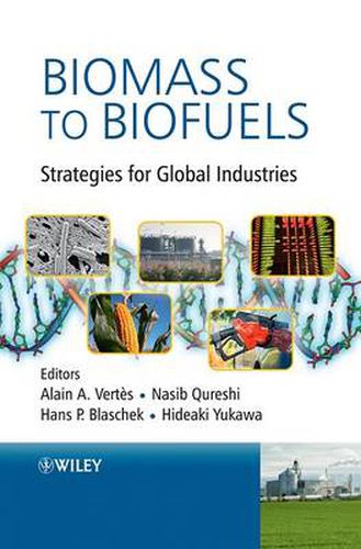 Cover image for Biomass to Biofuels: Strategies for Global Industries