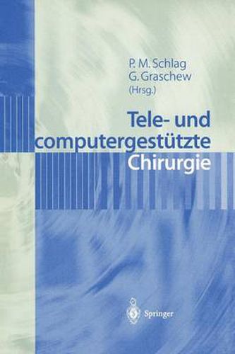 Tele- und Computergestutzte Chirurgie