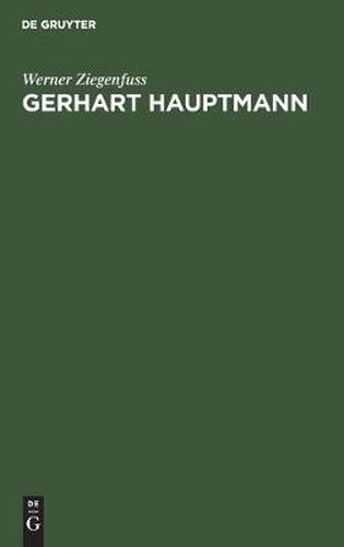 Cover image for Gerhart Hauptmann: Dichtung Und Gesellschaftsidee Der Burgerlichen Humanitat