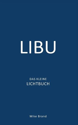Cover image for LIBU - Das kleine Lichtbuch