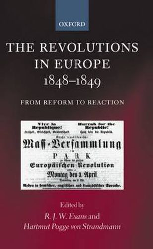 Cover image for The Revolutions in Europe, 1848-1849: From Reform to Reaction