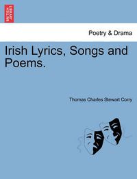 Cover image for Irish Lyrics, Songs and Poems.