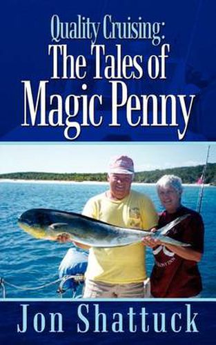 Cover image for Quality Cruising: The Tales of Magic Penny