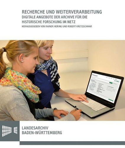 Cover image for Recherche Und Weiterverarbeitung: Beitrage Einer Sektion Auf Dem 51. Deutschen Historikertag 2016 in Hamburg