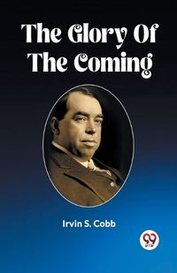 Cover image for The Glory Of The Coming (Edition2023)