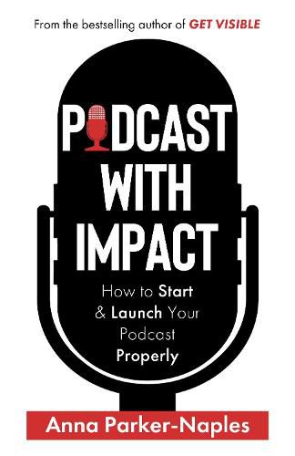 Cover image for Podcast With Impact: How to start & launch your podcast properly