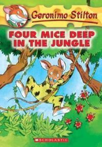 Cover image for Four Mice Deep in the Jungle (Geronimo Stilton #5)