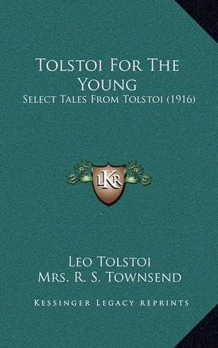 Cover image for Tolstoi for the Young: Select Tales from Tolstoi (1916)