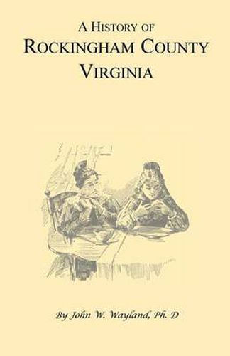 Cover image for A History of Rockingham County, Virginia