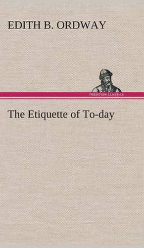 Cover image for The Etiquette of To-day