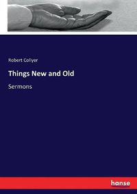 Cover image for Things New and Old: Sermons