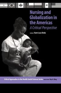 Cover image for Nursing and Globalization in the Americas: A Critical Perspective