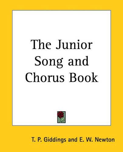 Cover image for The Junior Song and Chorus Book