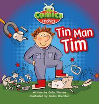 Cover image for Bug Club Comics for Phonics Reception Phase 2 Set 02-02 A Tin Man Tim