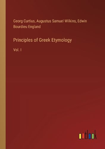 Cover image for Principles of Greek Etymology