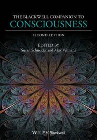 Cover image for The Blackwell Companion to Consciousness 2e