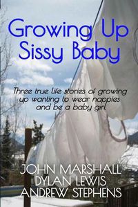 Cover image for Growing up Sissy Baby