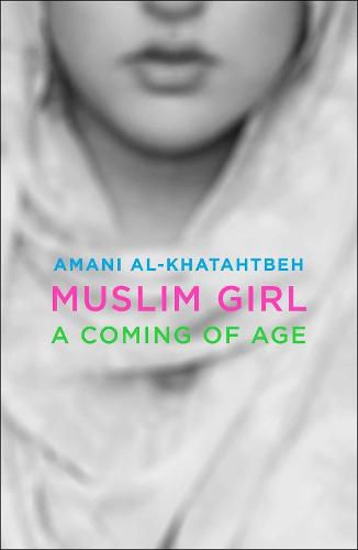 Cover image for Muslim Girl: A Coming of Age