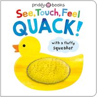 Cover image for See, Touch, Feel: Quack!