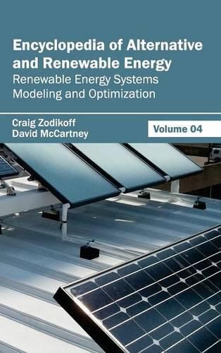 Cover image for Encyclopedia of Alternative and Renewable Energy: Volume 04 (Renewable Energy Systems Modeling and Optimization)