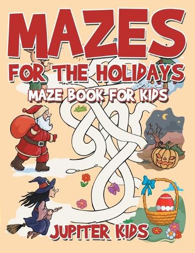 Mazes for the Holidays: Maze Books for Kids