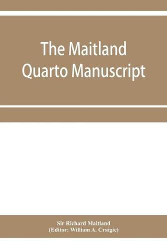 The Maitland quarto manuscript