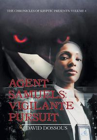 Cover image for Agent Samuels: Vigilante Pursuit: Volume 4