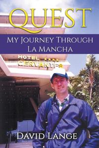 Cover image for Quest: My Journey Through La Mancha