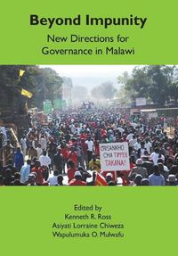 Cover image for Beyond Impunity: New Directions for Governance in Malawi