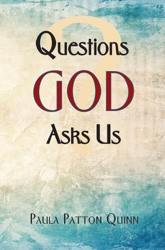 Cover image for Questions God Asks Us