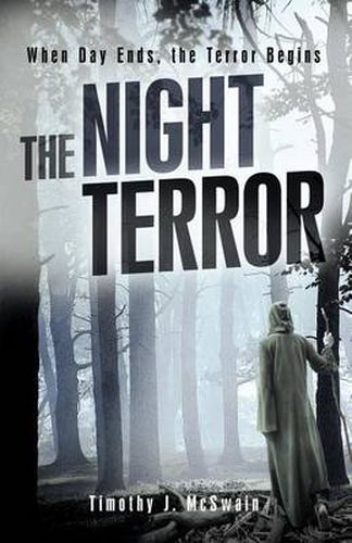 Cover image for The Night Terror: When Day Ends, the Terror Begins