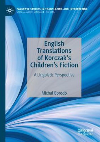 Cover image for English Translations of Korczak's Children's Fiction: A Linguistic Perspective