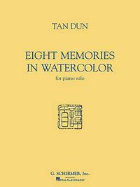 Cover image for Tan Dun - Eight Memories in Water Color