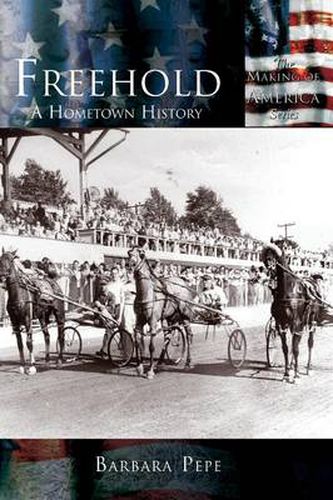 Freehold: A Hometown History