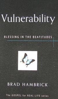 Cover image for Vulnerability: Blessing in the Beatitudes