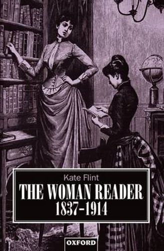 Cover image for The Woman Reader 1837-1914