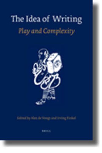 The Idea of Writing: Play and Complexity