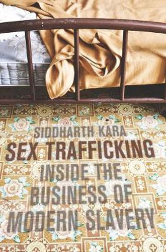 Cover image for Sex Trafficking: Inside the Business of Modern Slavery