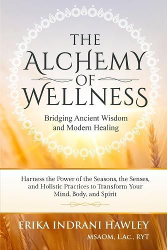 Cover image for The Alchemy of Wellness