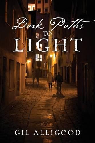 Cover image for Dark Paths to Light