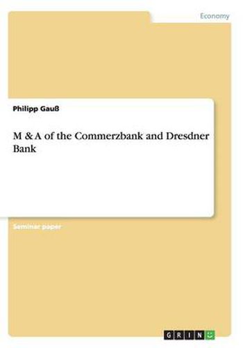 Cover image for M & A of the Commerzbank and Dresdner Bank