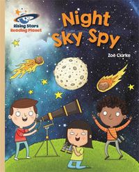 Cover image for Reading Planet - Night Sky Spy - Gold: Galaxy