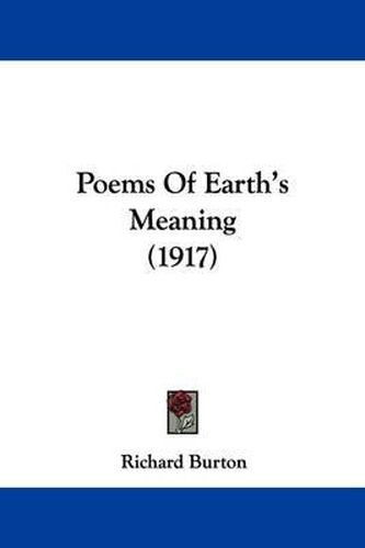 Cover image for Poems of Earth's Meaning (1917)