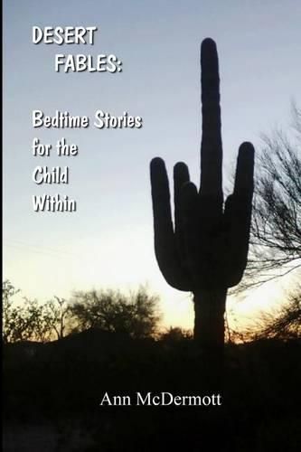 Cover image for Desert Fables: Bedtime Stories for the Child Within