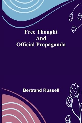 Cover image for Free Thought and Official Propaganda