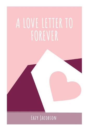 Cover image for A Love Letter to Forever