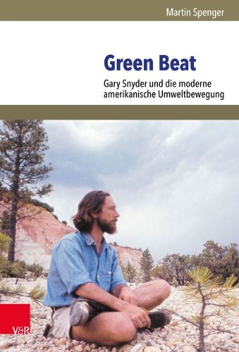 Cover image for Green Beat: Gary Snyder und die moderne amerikanische Umweltbewegung
