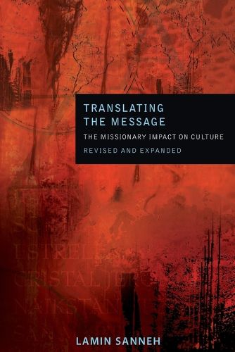 Cover image for Translating the Message: The Missionary Impact on Culture