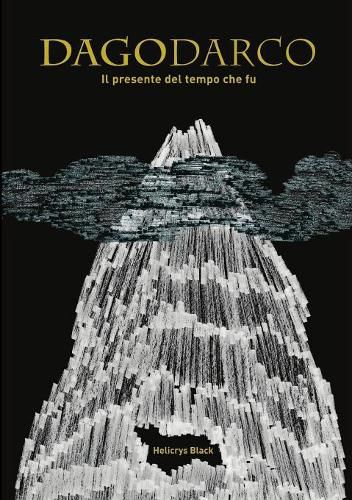 Cover image for Dagodarco - Il Presente Del Tempo Che Fu