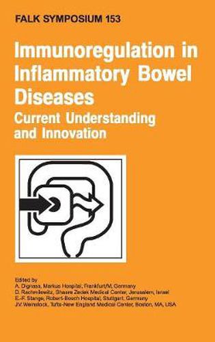 Cover image for Immunoregulation in Inflammatory Bowel Diseases - Current Understanding and Innovation